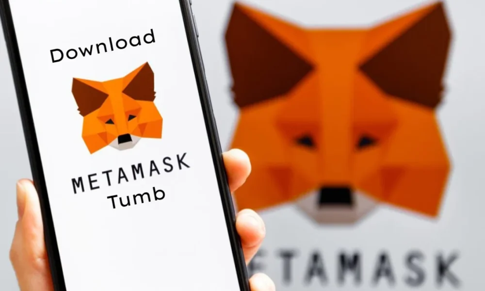 Downloading MetaMask Tumb Know It's Importance