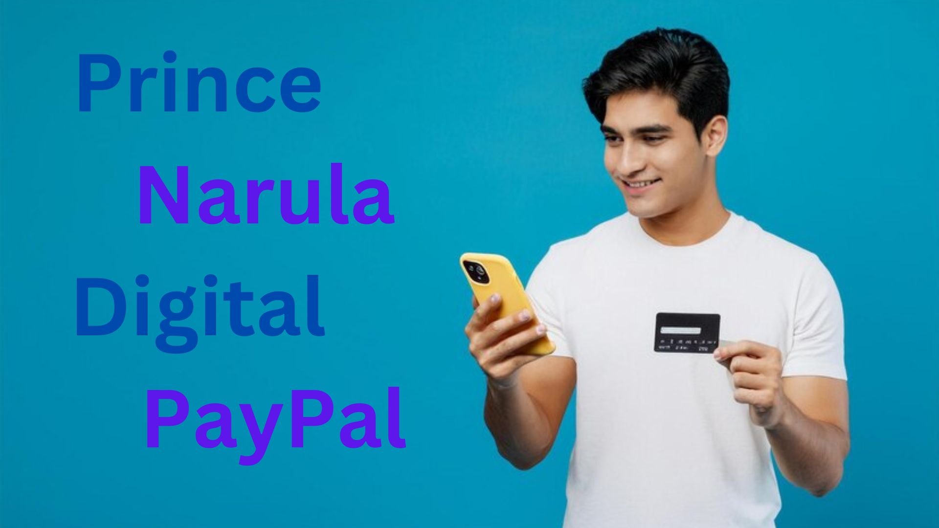 Prince Narula Digital PayPal: A Comprehensive Overview